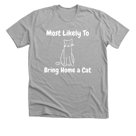 Most likely to, a Athletic Heather Premium Unisex Tee