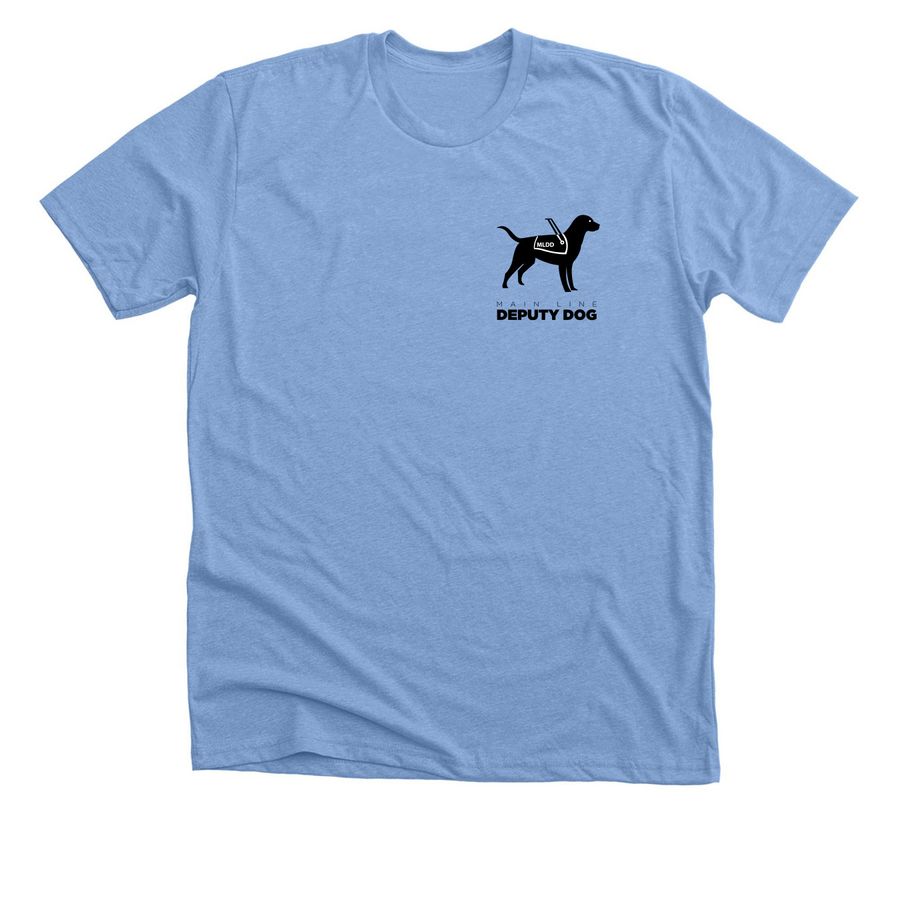MAIN LINE DEPUTY DOG SHIRTS, a Heather Carolina Blue Premium Unisex Tee
