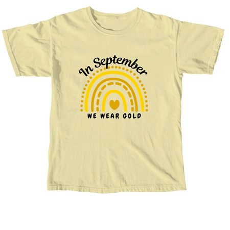 IN SEPTEMBER WE WEAR GOLD, a Butter Comfort Colors Unisex Tee