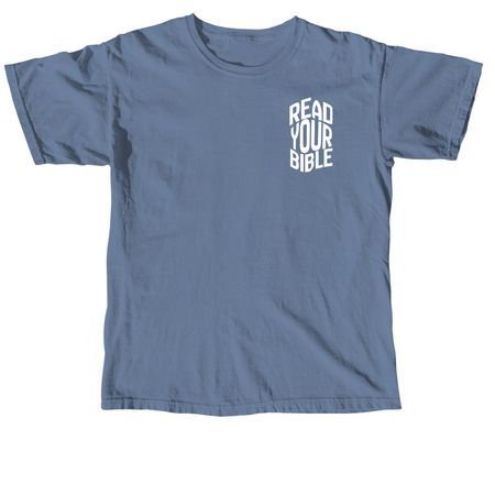READ YOUR BIBLE shirts, a Blue Jean Comfort Colors Unisex Tee