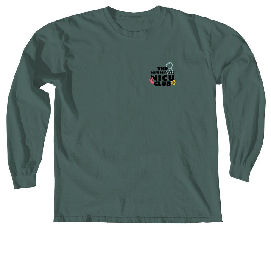 Mini Miracle NICU Club, a Blue Spruce Comfort Colors Long Sleeve Tee