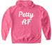 Petty AF&nbsp;, a Pink Lemonade Softstyle Pullover Hoodie