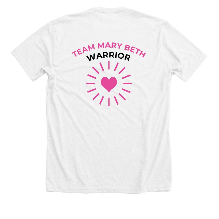 TEAM MARY BETH SHIRTS, a Solid White Blend Premium Unisex Tee (back-view)