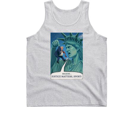 JUSTICE MATTERS, SPORT!, a Sport Grey Classic Unisex Tank Top