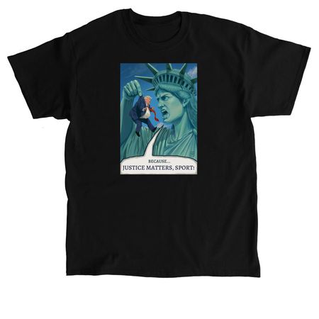 JUSTICE MATTERS, SPORT!, a Black Classic Unisex Tee