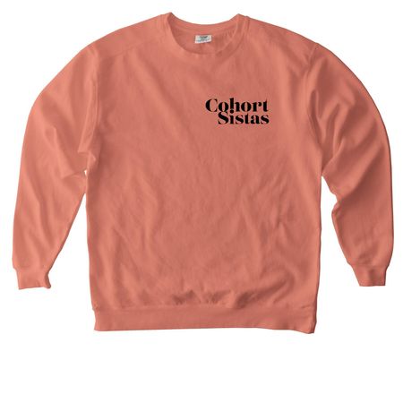 Cohort Sistas Sweatshirts (Fall Colors), a Terracotta Comfort Colors Crewneck Sweatshirt