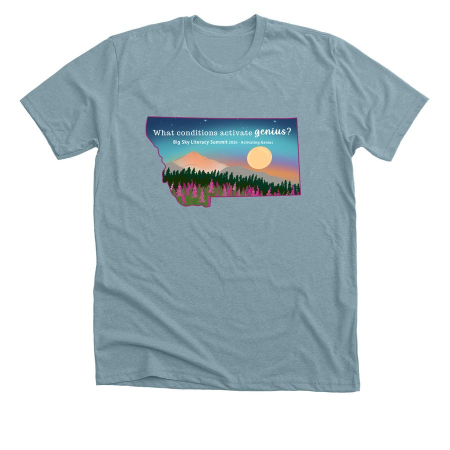 The Big Sky Literacy Summit 2026, a Heather Blue Lagoon Premium Unisex Tee
