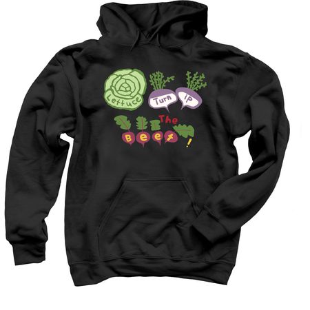 Lettuce Turnip the Beet Redux, a Black Pullover Hoodie