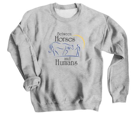Life Lessons from Horses, a Sport Grey Crewneck Sweatshirt