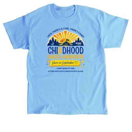 Until There's a Cure, There's Camp!, a Carolina Blue Classic Unisex Tee