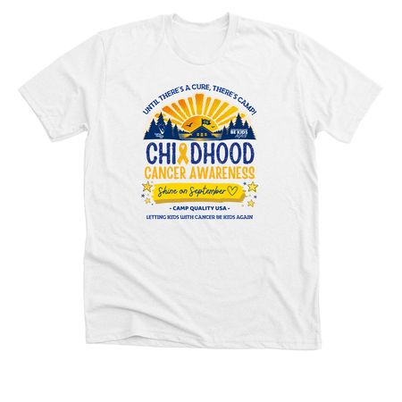 Until There's a Cure, There's Camp!, a Solid White Blend Premium Unisex Tee