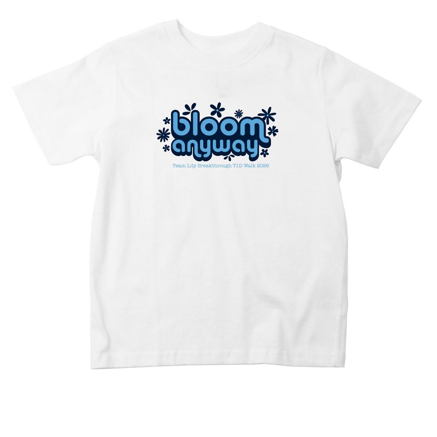 Bloom Anyway, a White Toddler Tee