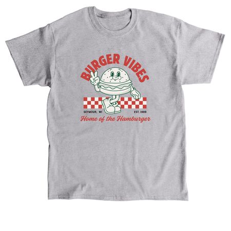 Burger Vibes&nbsp;, a Sport Grey Classic Unisex Tee