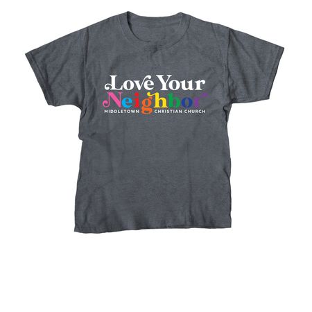Love Your Neighbor Rainbow Tee, a Dark Heather Youth Unisex Tee