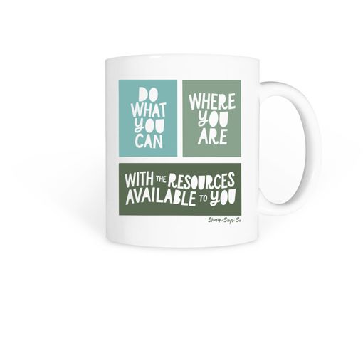 Do What You Can (Green) Coffee Mug