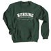 NURSING Class of 2026, a Forest Crewneck Sweatshirt