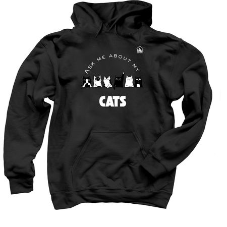 Ask Me About My Cats, a Black Pullover Hoodie
