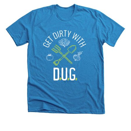 Get Dirty with DUG T-shirts, a Neon Blue Premium Unisex Tee