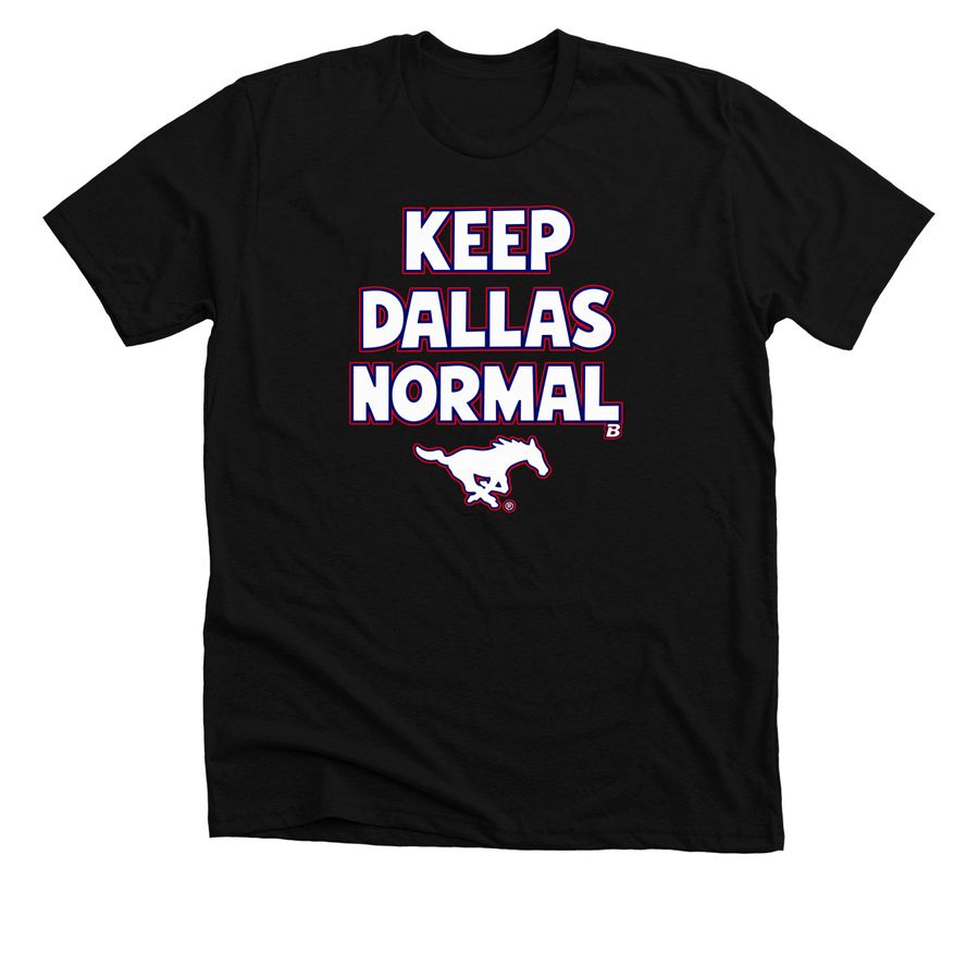 Smu Mustangs Keep Dallas Normal T Shirt, a Solid Black Blend Premium Unisex Tee