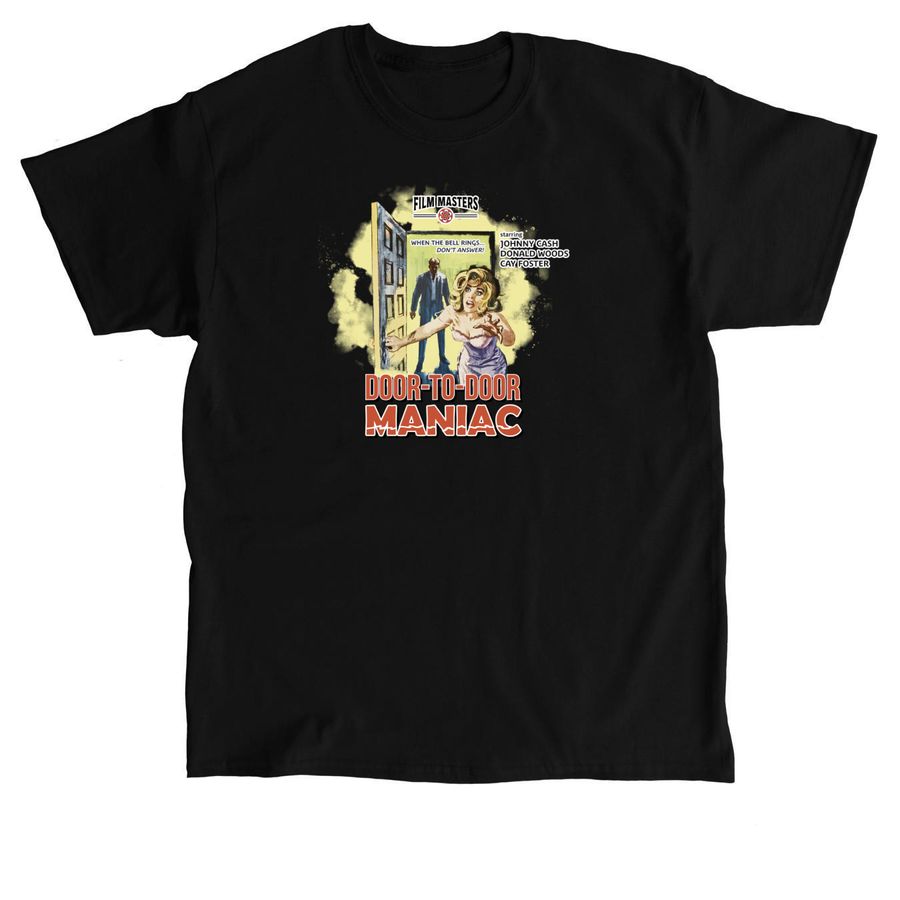 Door-to-Door Maniac Tee, a Black Classic Unisex Tee