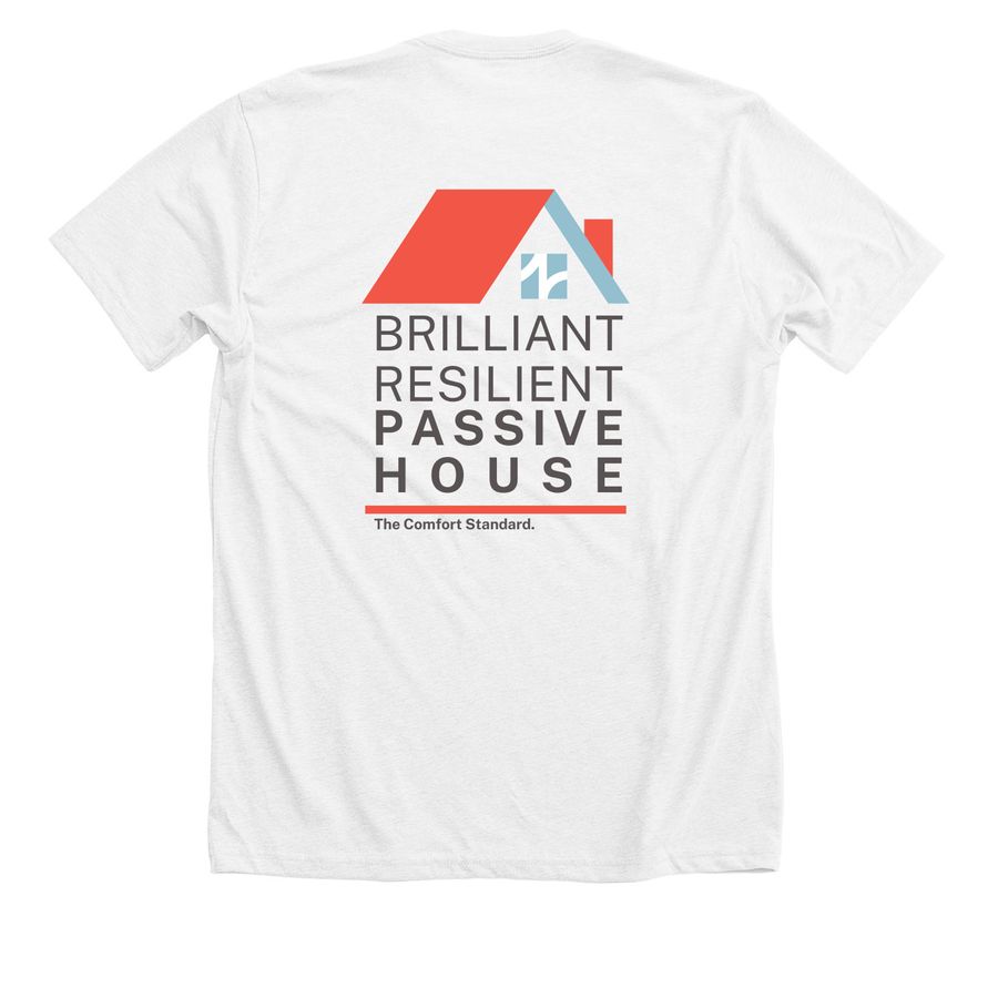 Passive House T-Shirt, a Solid White Blend Premium Unisex Tee (back-view)
