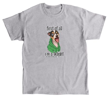 I'm a Delight, a Sport Grey Classic Unisex Tee
