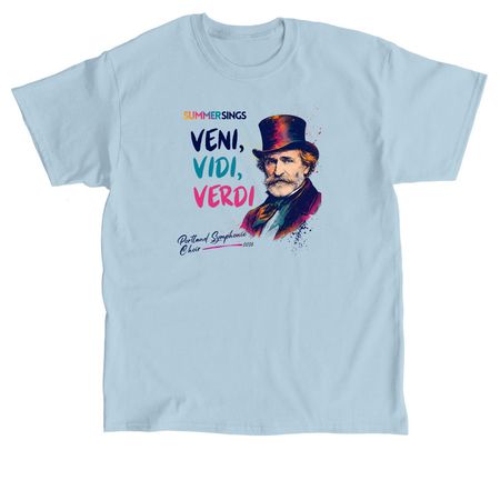 Summer Sings: Veni, Vidi, Verdi, a Light Blue Classic Unisex Tee