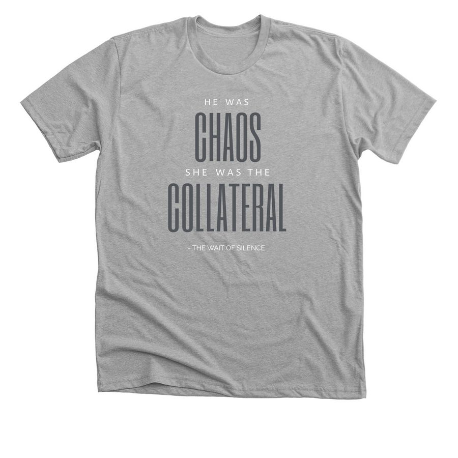 "Chaos & Collateral" Apparel&nbsp;, a Athletic Heather Premium Unisex Tee