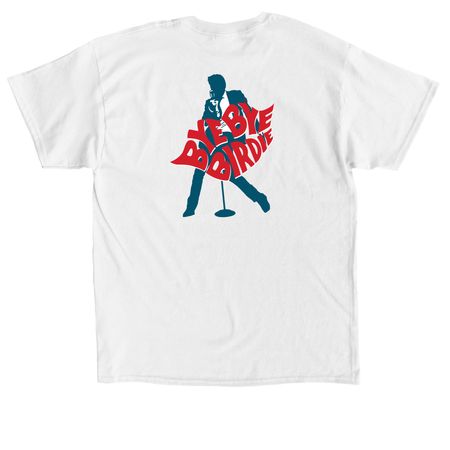 Bye Bye Birdie Merch, a White Classic Unisex Tee