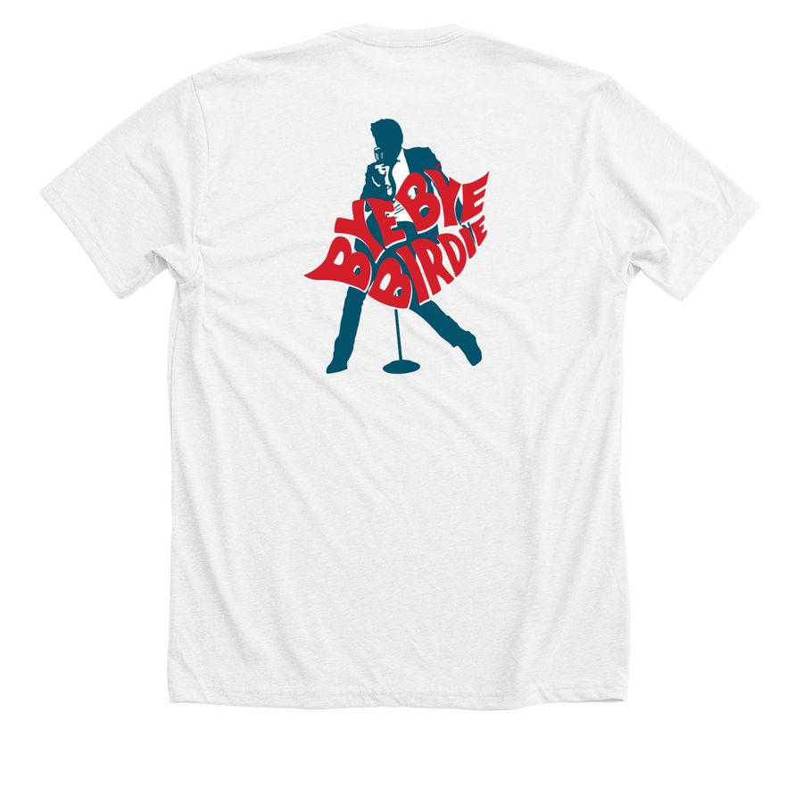Bye Bye Birdie Merch, a Solid White Blend Premium Unisex Tee