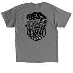 Best Dog Dad Ever Black Logo, a Charcoal Classic Unisex Tee (back-view)