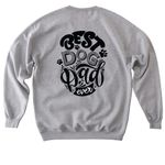 Best Dog Dad Ever Black Logo, a Sport Grey Softstyle Crewneck Sweatshirt (back-view)