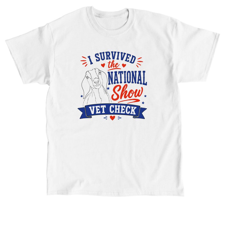 National show Nubian Vet Check, a White Classic Unisex Tee