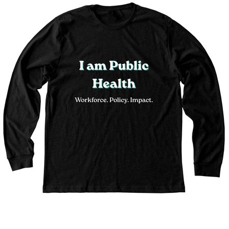 I Am Public Health., a Black Heather Premium Long Sleeve Tee