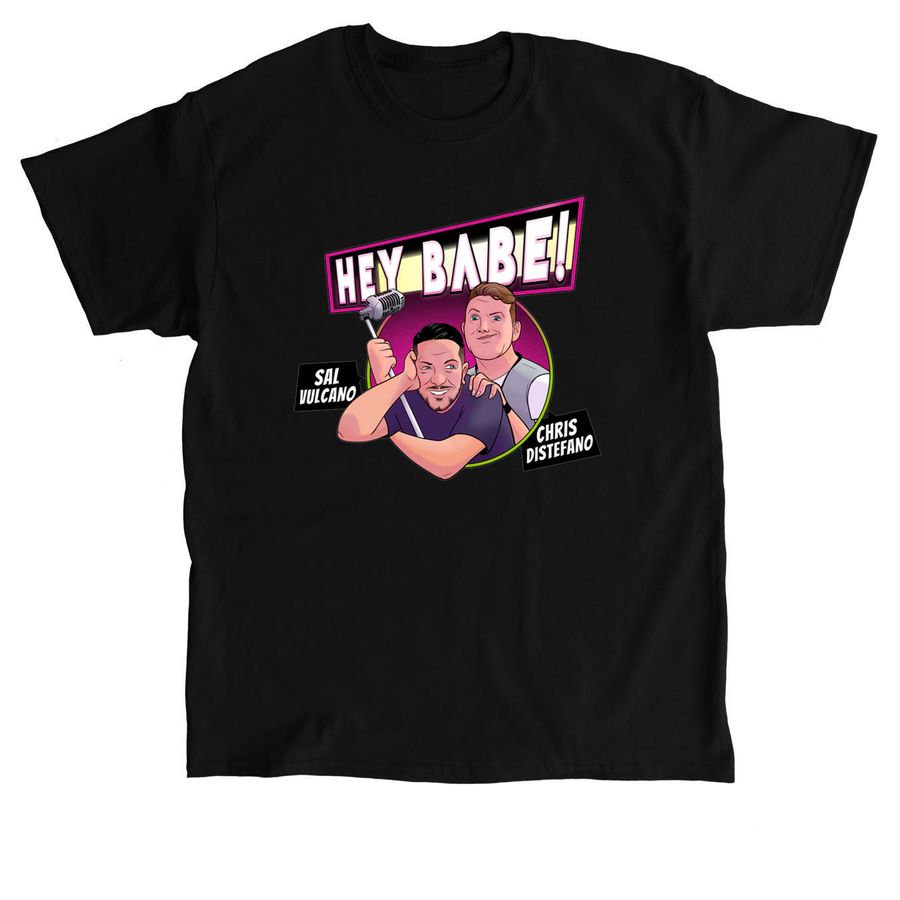 HeyBabe! Podcast, a Black Classic Unisex Tee