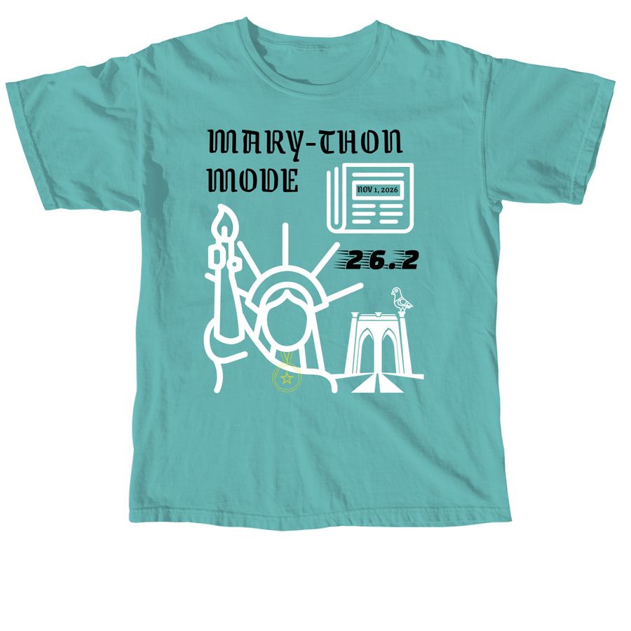 Mary-thon Mode 2!, a Seafoam Comfort Colors Unisex Tee