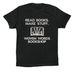 Read Books. Make Stuff. Tees and Sweatshirts, a Vintage Black Premium Cotton Tee