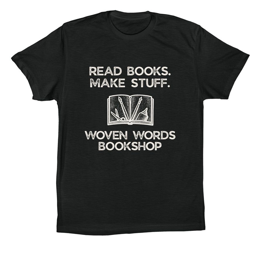 Read Books. Make Stuff. Tees and Sweatshirts, a Vintage Black Premium Cotton Tee