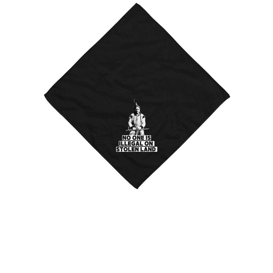 No One is Illegal On Stolen Bandana, a Black Cotton Bandana