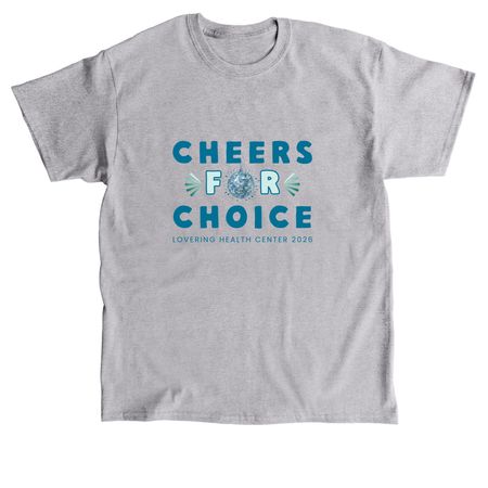 Cheers for Choice 2026!, a Sport Grey Classic Unisex Tee