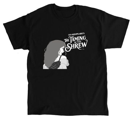 UPDATED! Taming of the Shrew Show Shirts 2026, a Black Classic Unisex Tee