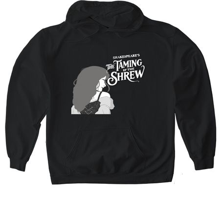 UPDATED! Taming of the Shrew Show Shirts 2026, a Black Gildan Softstyle Pullover Hoodie