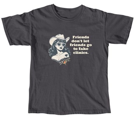 Friends Don't Let Friends, a Graphite Comfort Colors Unisex Tee