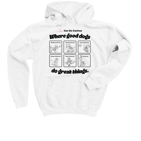 Where Good Dogs Do Great Things, a White Youth Pullover Hoodie