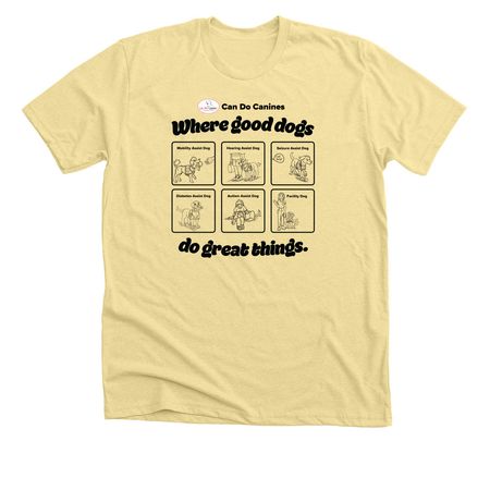 Where Good Dogs Do Great Things, a Heather French Vanilla Premium Unisex Tee