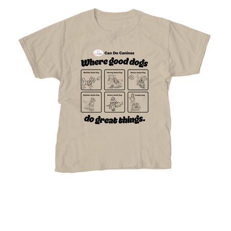 Where Good Dogs Do Great Things, a Sand Youth Unisex Tee