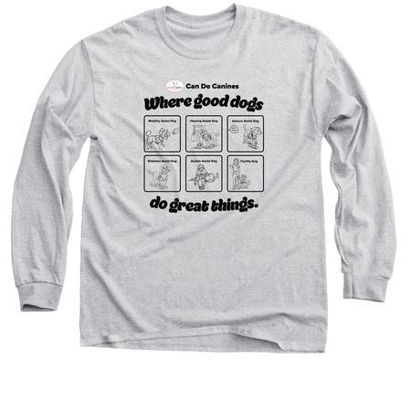 Where Good Dogs Do Great Things, a Sport Grey Classic Long Sleeve Tee