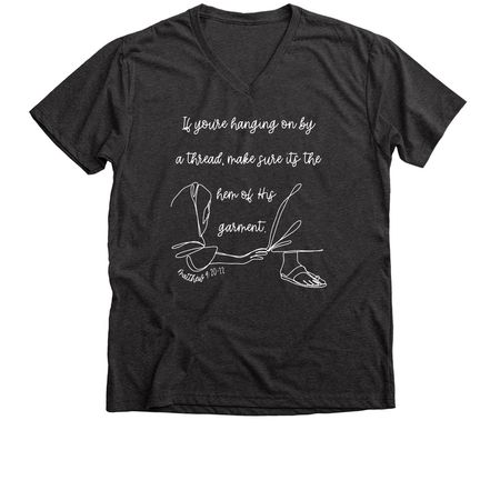 Hanging On By a Thread, a Dark Grey Heather Premium V-Neck Tee