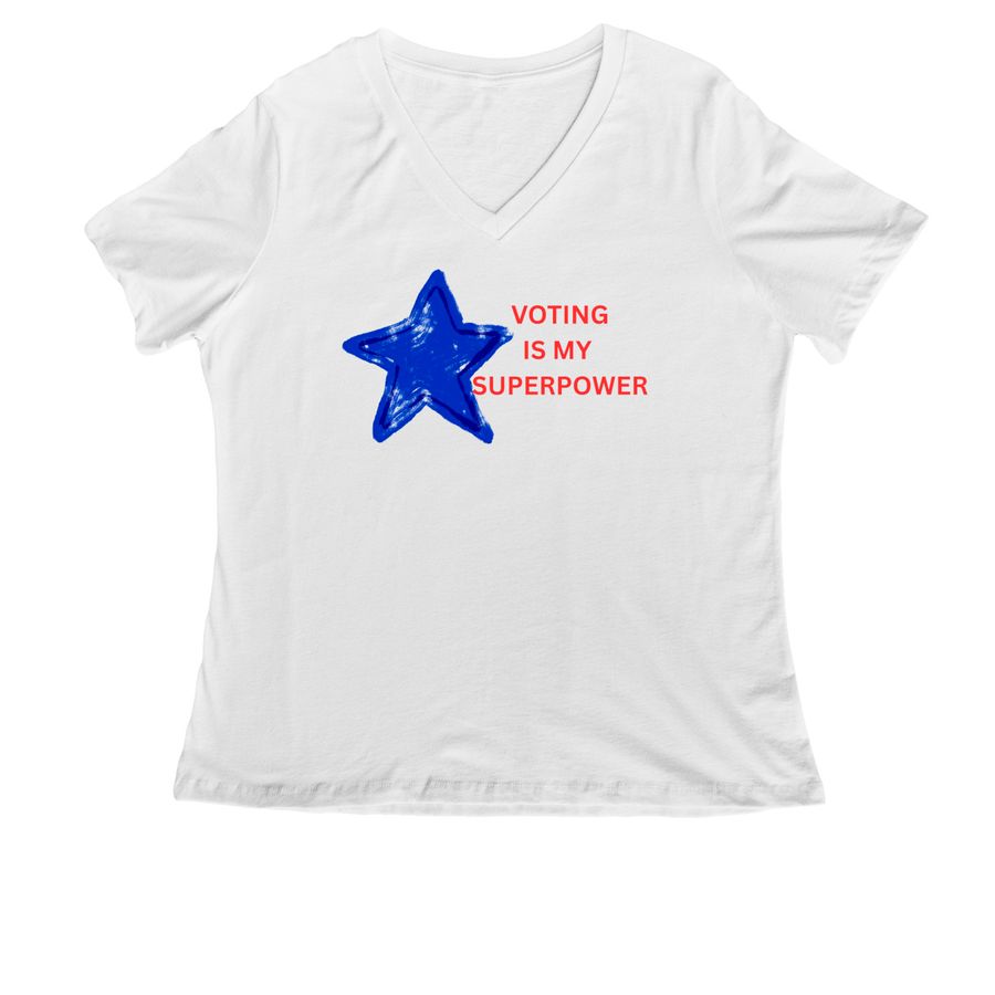 Voting is My Superpower Tshirt - White, a White Women's Relaxed V-Neck Tee