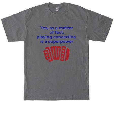 Playing music is a Super Power, a Charcoal Tall Classic Unisex Tee